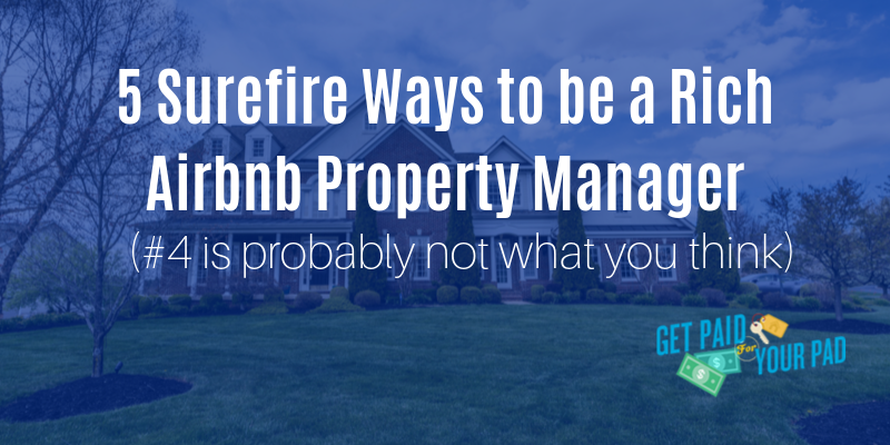 How To Start Managing Airbnb Properties?