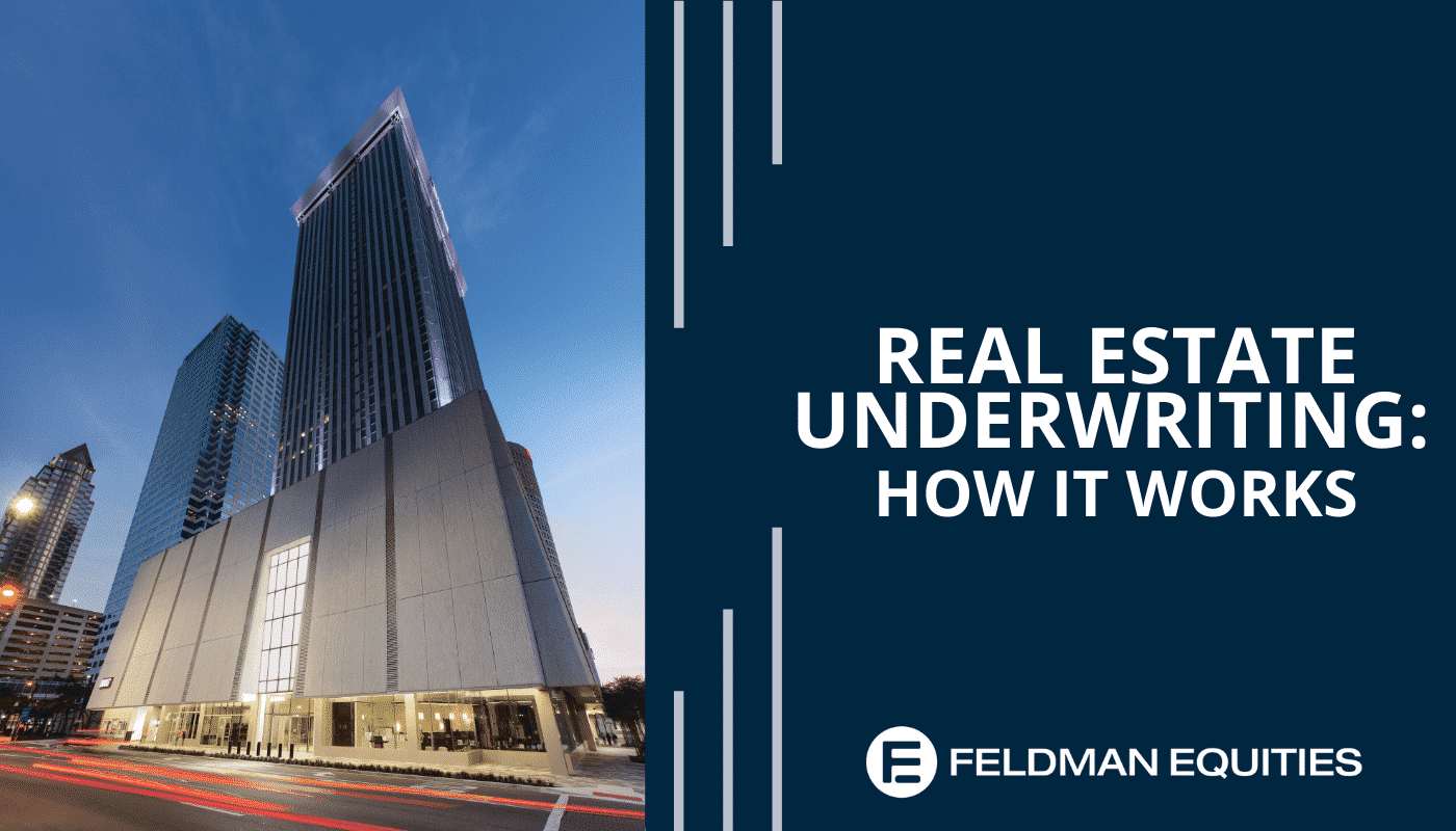 What Is Underwriting In Real Estate?